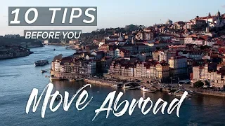 10 tips for moving abroad