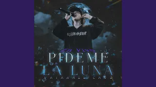 Pideme La Luna