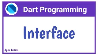 #32 Dart : Interface In Dart | Dart For Flutter By Vivek Lodh