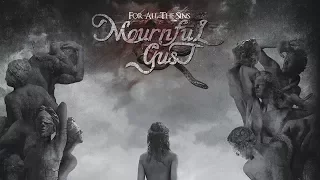 MOURNFUL GUST - For All The Sins (2013) Full Album Official (Gothic Death Doom Metal)