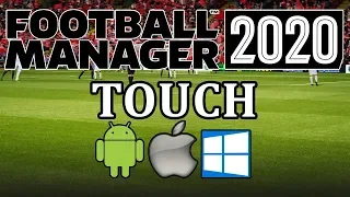 Football Manager Touch 2020 - First look & gameplay - iOS/iPad, android/table & pc