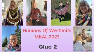 Humans of Westknits MKAL, Clue 2 | Fiberchats