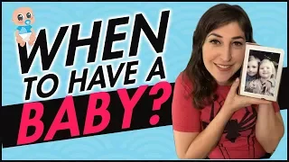 When Should You Have A Baby? || Mayim Bialik