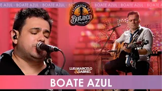 Luis Marcelo e Gabriel | Boate Azul | Live Clássicos de Buteco