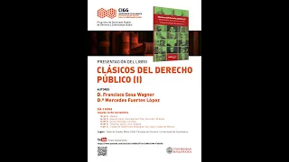 PRESENTACIÓN DEL LIBRO: CLÁSICOS DEL DERECHO PÚBLICO (I)