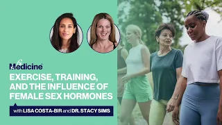 Exercise, Training, and the Influence of Female Sex Hormones with Lisa Costa Bir and Dr. Stacy Sims