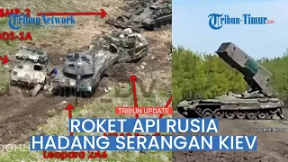 🔴 TOS-1A Roket Penyembur Api Rusia Hadang Serbuan Pasukan Zelenskiy, Banyak Artileri Gosong