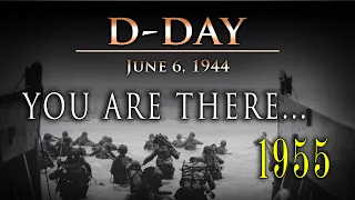 "You Are There: D-Day - June 6, 1944" - Classic WW2 TV story (1955)