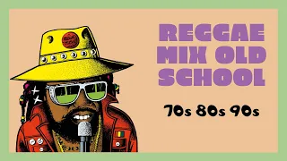 REGGAE mix OLD SCHOOL 70s 80s 90s  ► [COOL UP SESSIONS] Vol. #2 ft. VIRTUS 🆒🆙🌊