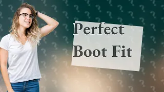 Is it better for boots to be tight or loose?