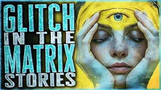 10 Strange But True Glitch In The Matrix Stories That Will Distort Your Reality