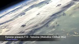 Fonarev pres.  F13 - Tatooine (Melodica Chillout Mix)