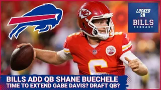 Buffalo Bills add QB Shane Buechele: Draft a QB in 2024 behind Josh Allen? Extend Gabe Davis?