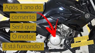 FAZER 250 Motor ainda  está fumando após um ano  do conserto?