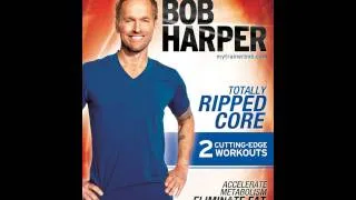 Bob Harper - Totally Ripped Core