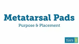 Metatarsal Pad Placement