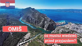 OMIŠ - wszystko, co powinieneś wiedzieć. Atrakcje, noclegi, restauracje i krótka historia.