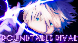 Roundtable Rival - AMV/Mix