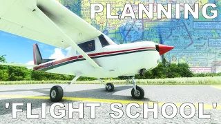 REAL PILOT | MSFS "Flight School" | Part 7: Flight Planning | Microsoft Flight Simulator