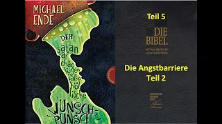 Michael Ende: Der satanarchäolügenialkohöllische Wunschpunsch #5 : Die Angstbarriere Teil 2