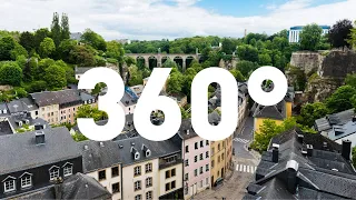 Visit Europe | 360-degree visit of Luxembourg