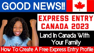 EXPRESS ENTRY CANADA 2023 | CANADA PR-HOW TO IMMIGRATE TO CANADA WITH YOUR FAMILY USING THIS PATHWAY