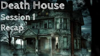 Death House | Session 1 | Recap Curse of Strahd D&D