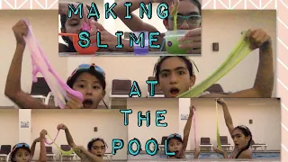 Making slime at the pool with no spoons