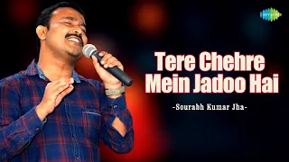 Tere Chehre Mein Woh Jadoo Hai | Sourabh Kumar Jha | Hindi Cover Song | Saregama Open Stage