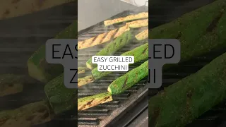 The easiest way to grill zucchini! #zucchini #zucchinirecipe #shorts