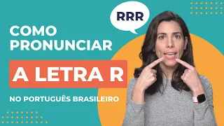 How to pronounce the letter R in Brazilian Portuguese