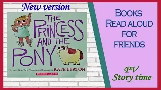 THE PRINCESS AND THE PONY - New version