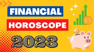 Financial Horoscope 2023 For Each Zodiac Signs, Are You Going To Be Lucky In Terms of Money
