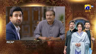 Recap - Mohabbat Dagh Ki Soorat - Episode 40 - 27th January 2022 - HAR PAL GEO