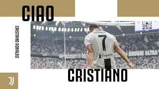 Ciao, Cristiano! | Juventus says goodbye to Cristiano Ronaldo | Juventus