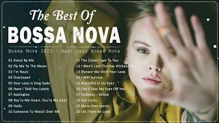 Best Of Bossa Nova Covers Of Popular Songs 2023 💕Jazz Bossa Nova Playlist 2023
