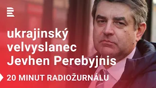 Jevhen Perebyjnis: Ukrajinské ztráty jsou velké, ale určitě jsou menší než ztráty ruských okupantů