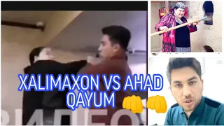 XALIMAXON CHIDAB TUROLMADI AHAD QAYUM BILAN ISHKAL👊👊