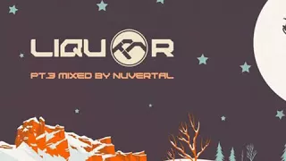 Liquor pt.3 mixed by Nuvertal