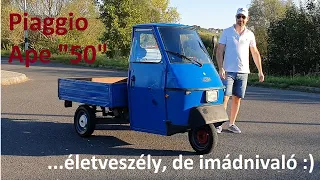 Piaggio Ape Bemutatás és Próbakör