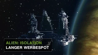 Alien: Isolation Extended TV ad - Distress [GER]