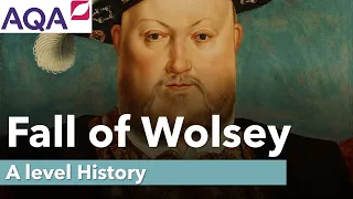 Fall of Wolsey | A Level History