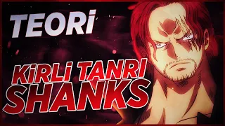 HÜKÜMDAR SHANKS | YERALTI PATRONU ONE PİECE TEORİ