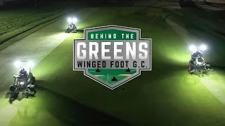 Behind the Greens: U.S. Open - Winged Foot Golf Club