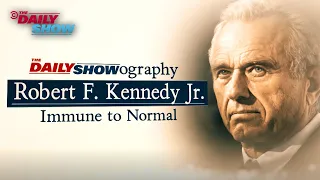 Robert F. Kennedy Jr.: Immune to Normal | The DailyShowography