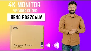 Best 4K Monitor for Video Editing and Color Grading | BenQ PD2706UA