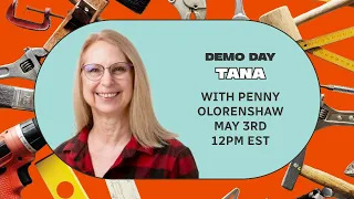 Demo Day: Tana, presented by Penny Olorenshaw