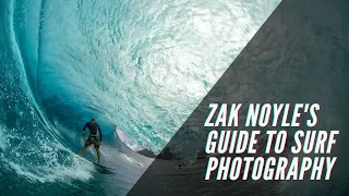 Zak Noyle Teaches Surf Photography [Trailer] - The Inertia