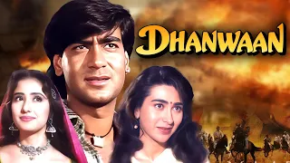 Dhanwaan (1993) - Bollywood Blockbuster Action Movie | Ajay Devgan, Karishma Kapoor, Manisha Koirala