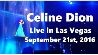 Celine Dion - Live in Las Vegas (September 21st 2016, Full Show in HD)